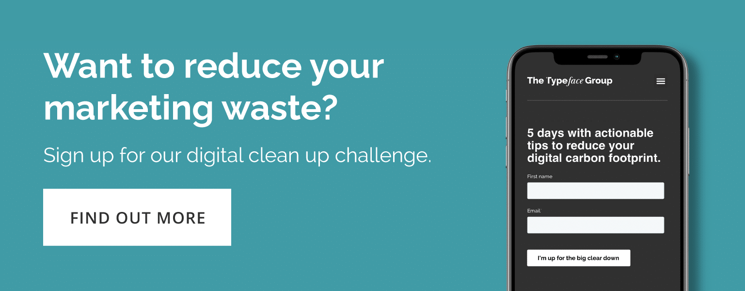 Digital clean-up banner saying "want to reduce marketing waste? sign up for our digital clean up challenge" a mobile-phone with the sign up form and button to "find out more"
